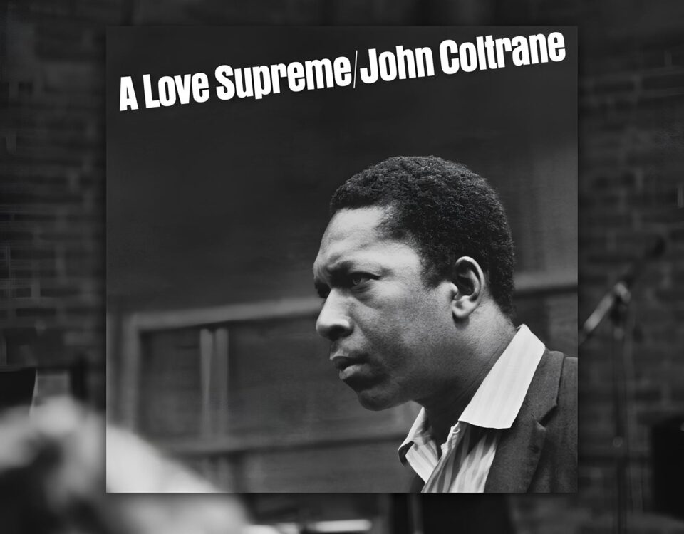 a love supreme John Coltrane